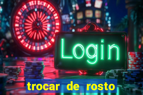 trocar de rosto online trocar rosto de video online